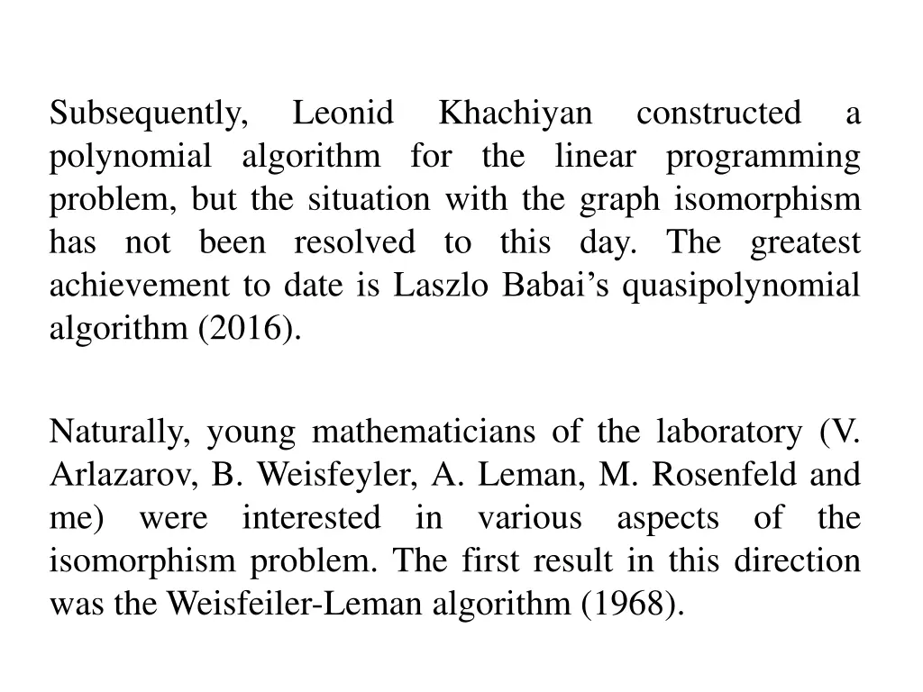 subsequently polynomial algorithm for the linear