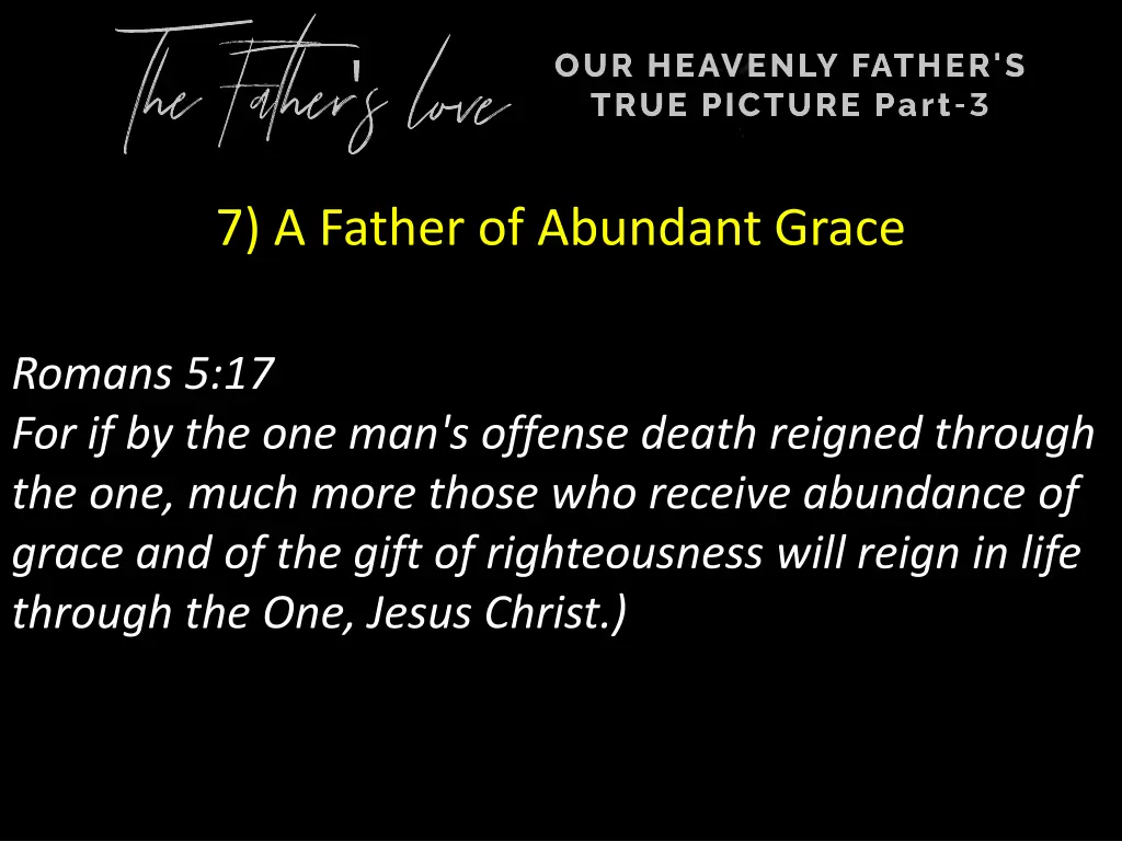 7 a father of abundant grace 2