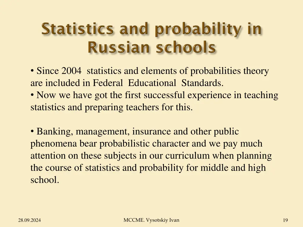 since 2004 statistics and elements