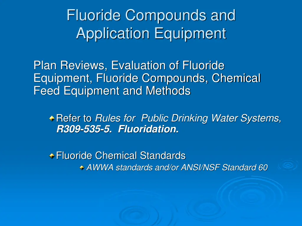 fluoride compounds and application equipment