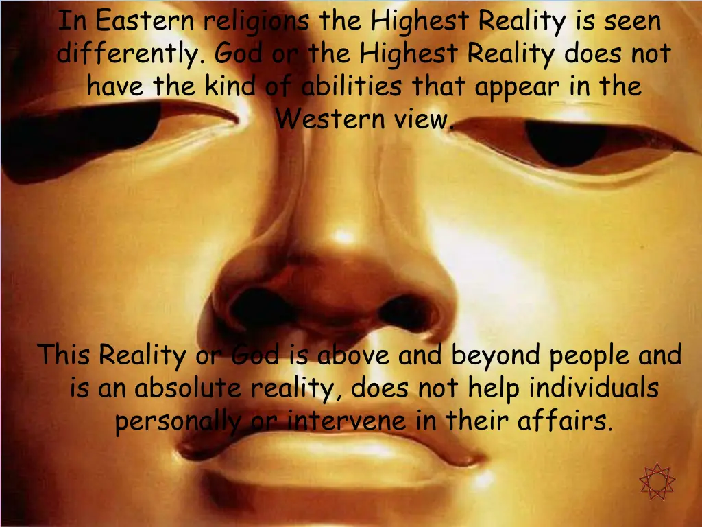 in eastern religions the highest reality is seen