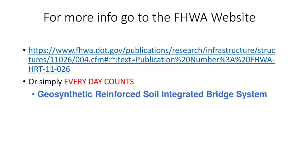 for more info go to the fhwa website