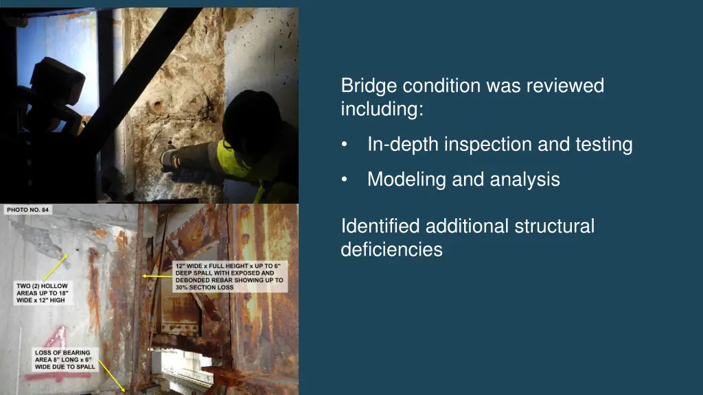 bridge condition was reviewed including