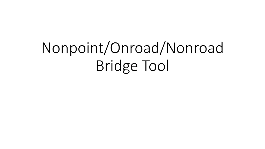 nonpoint onroad nonroad bridge tool