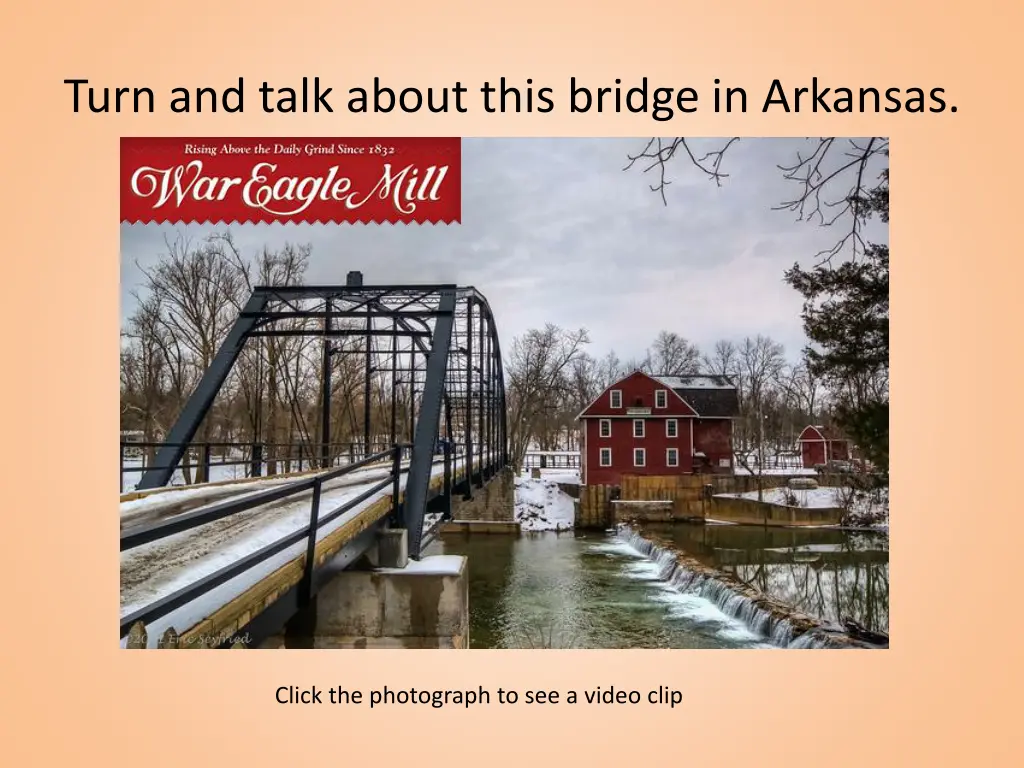 turn and talk about this bridge in arkansas