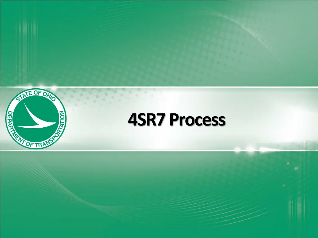 4sr7 process