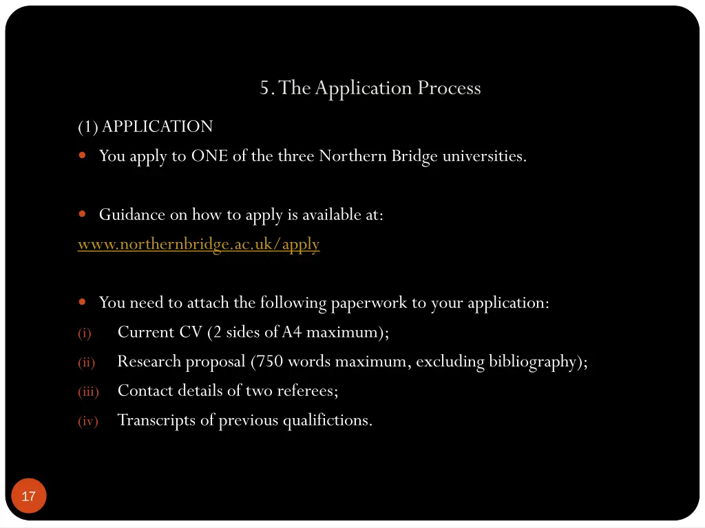 5 the application process