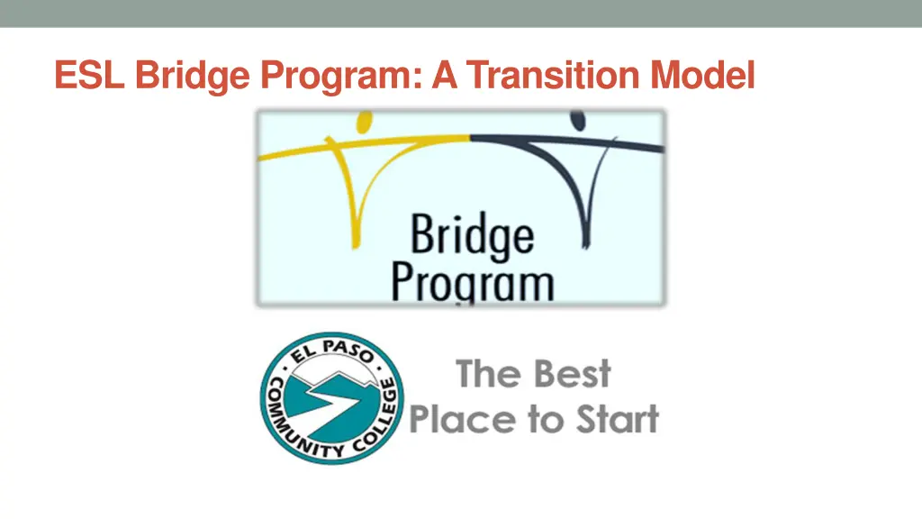 esl bridge program a transition model