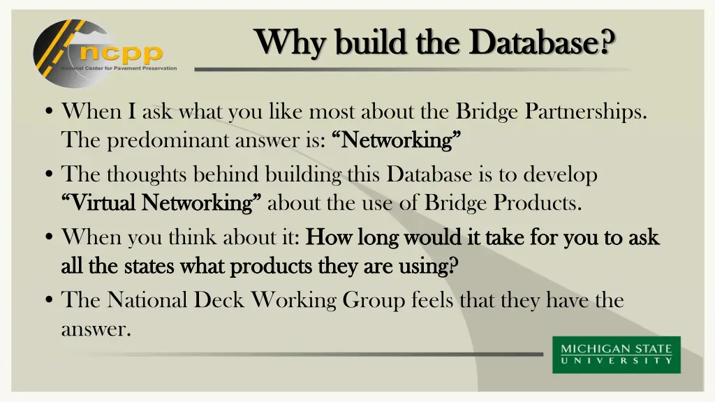 why build the database why build the database