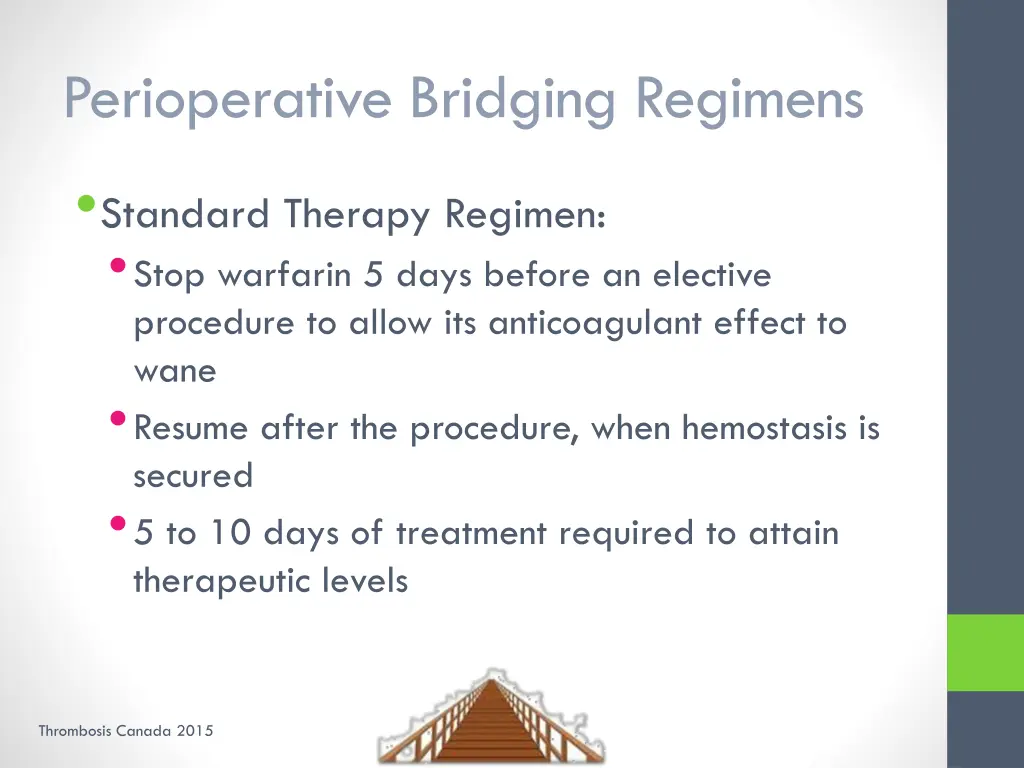 perioperative bridging regimens standard therapy