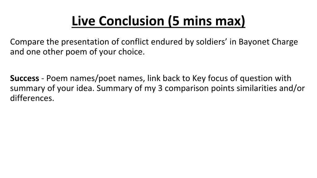 live conclusion 5 mins max