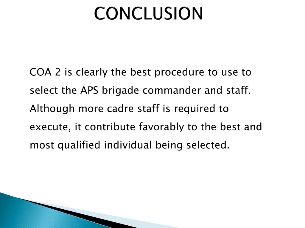 coa 2 is clearly the best procedure