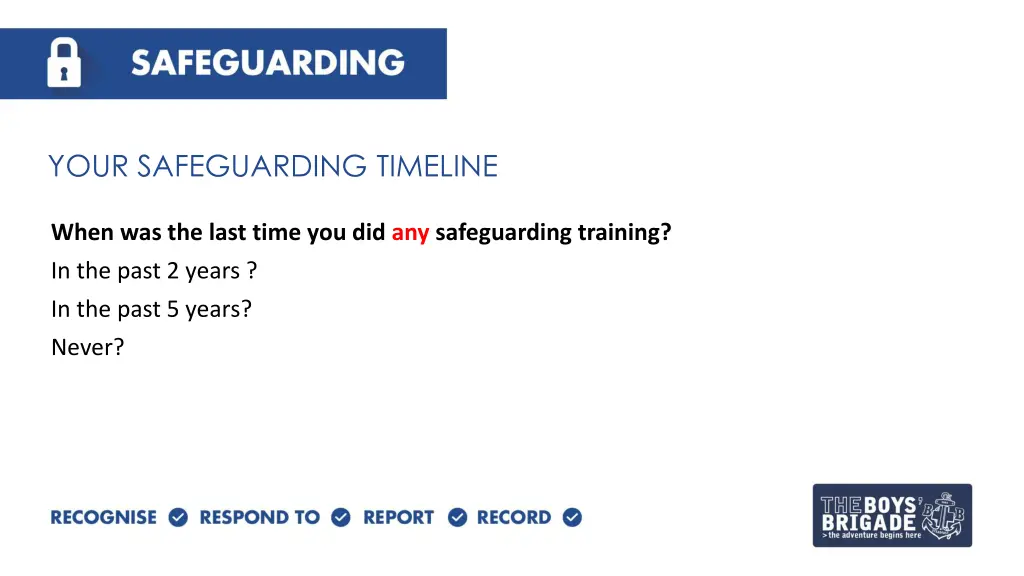 your safeguarding timeline