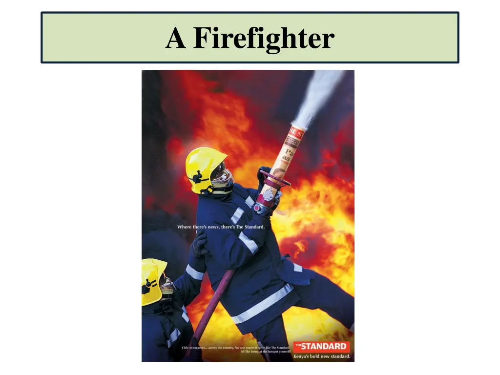 a firefighter