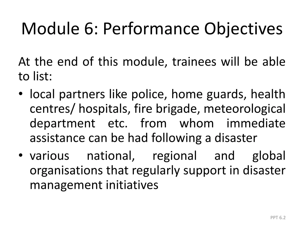 module 6 performance objectives