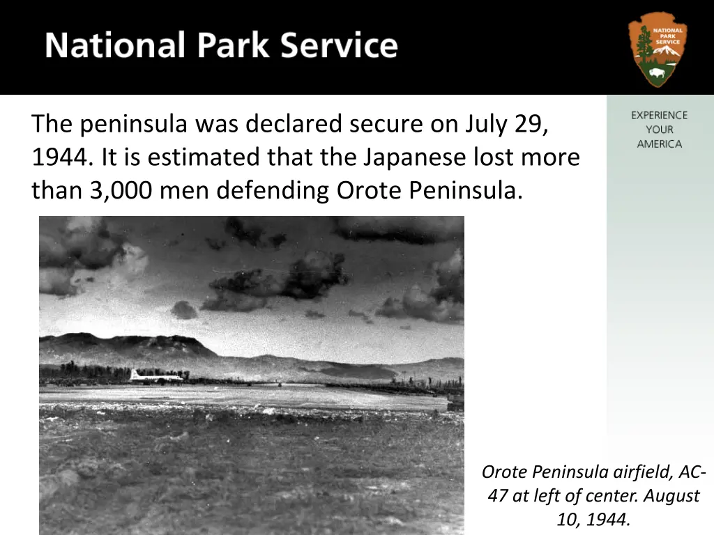 the peninsula was declared secure on july 29 1944