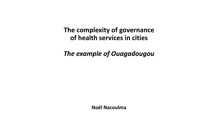 the complexity of governance of health services