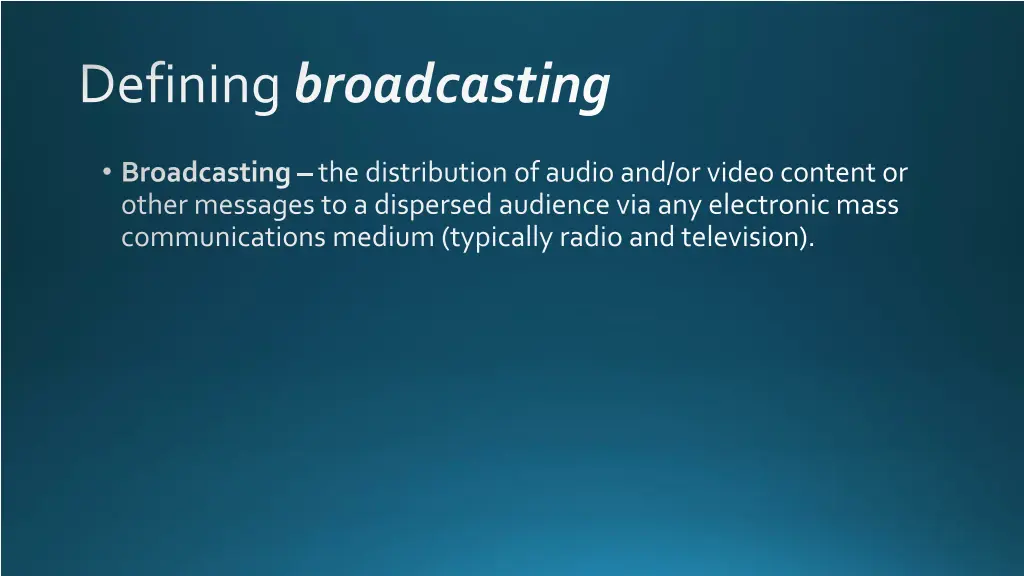 defining broadcasting