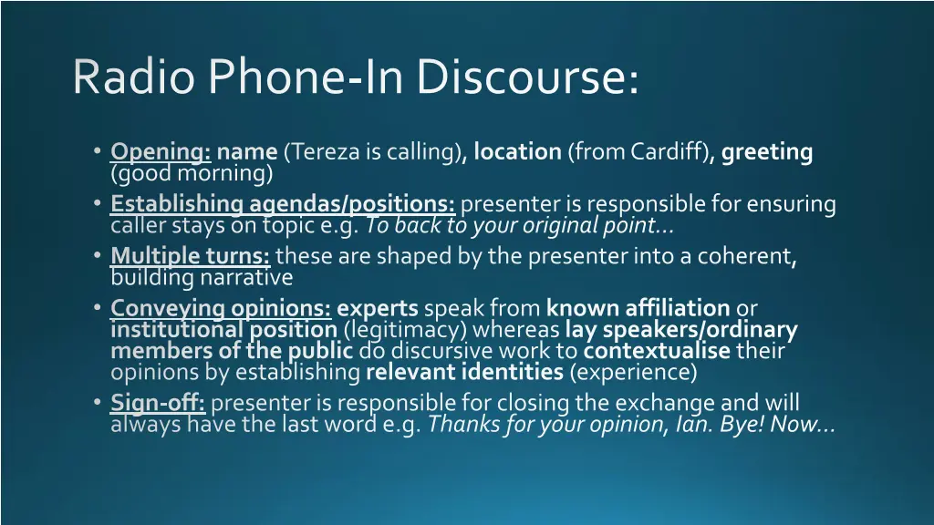 radio phone in discourse