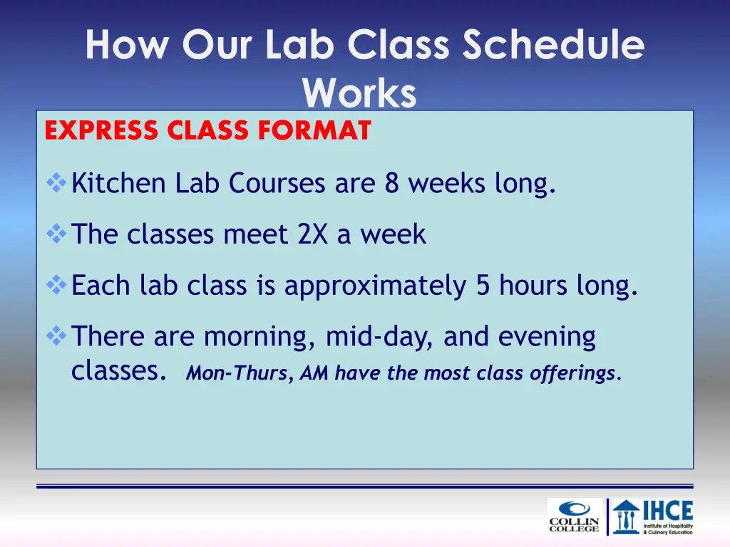 how our lab class schedule works express class