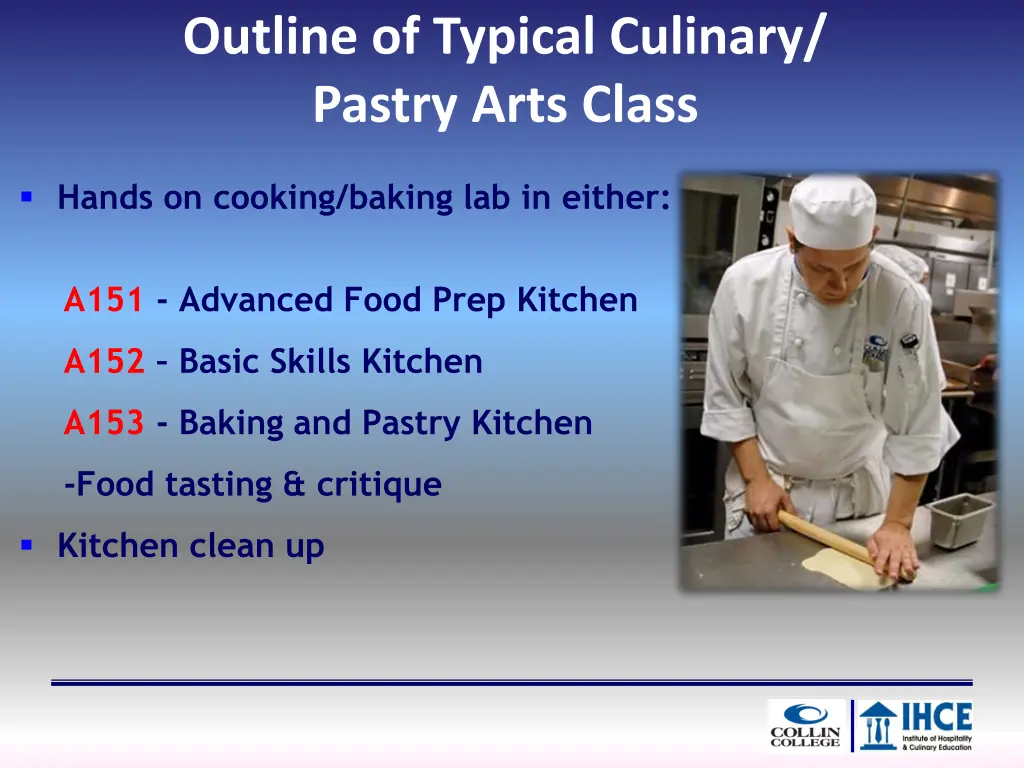 outline of typical culinary pastry arts class 1