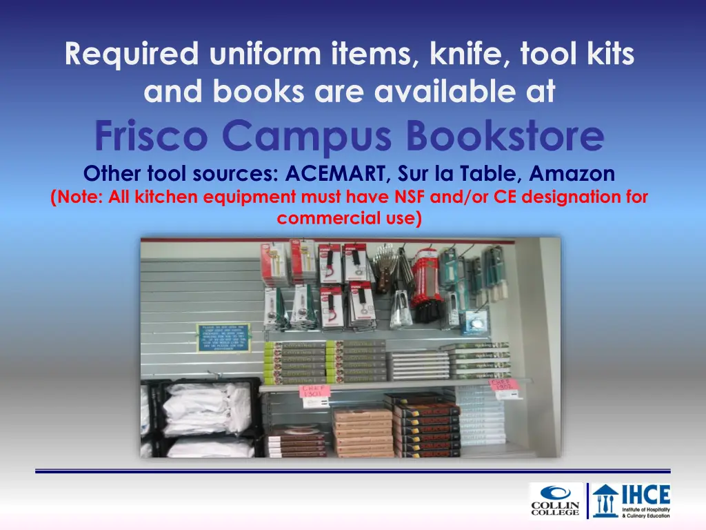 required uniform items knife tool kits and books