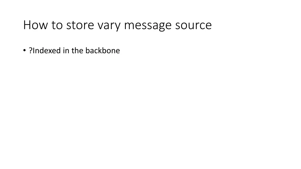 how to store vary message source