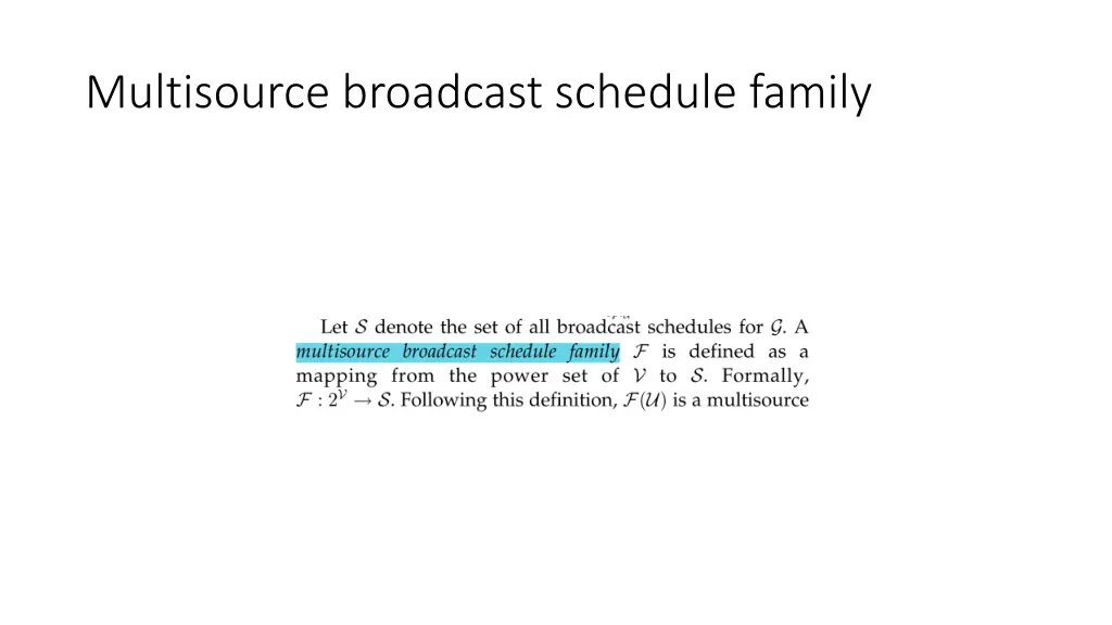 multisource broadcast schedule family