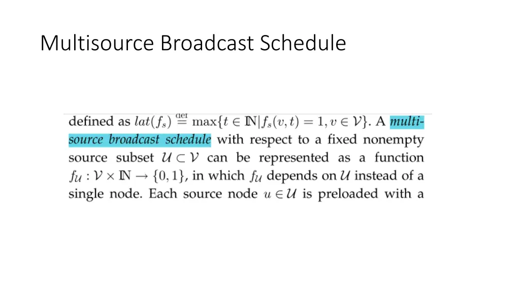 multisource broadcast schedule