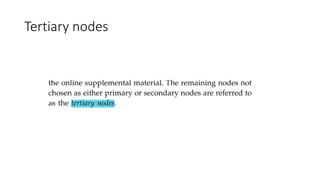 tertiary nodes