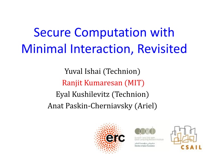 secure computation with minimal interaction