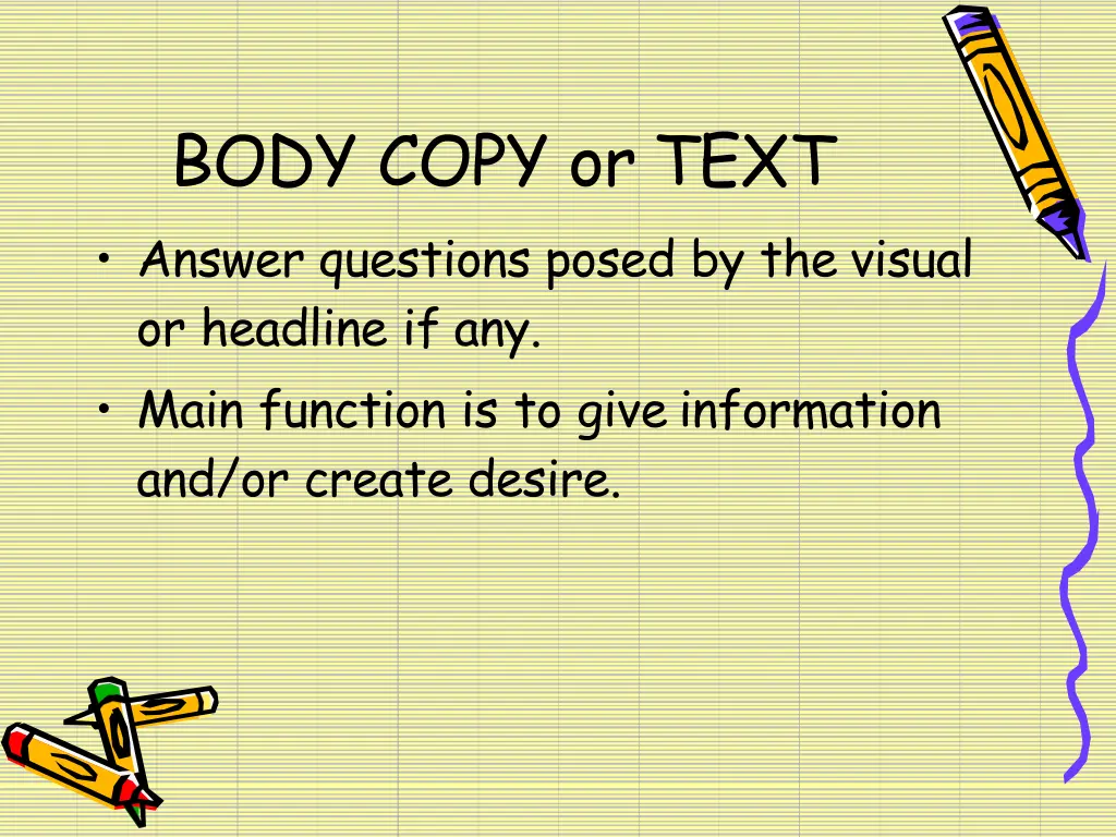 body copy or text answer questions posed