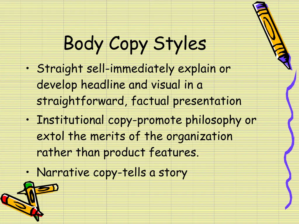 body copy styles straight sell immediately