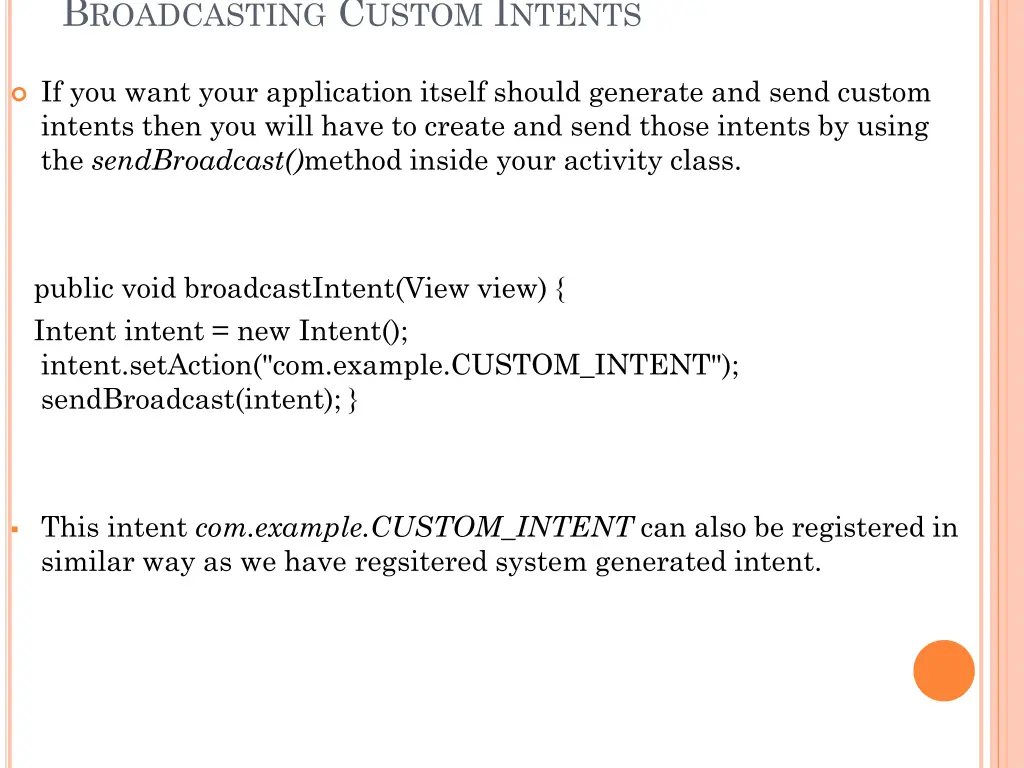 b roadcasting c ustom i ntents