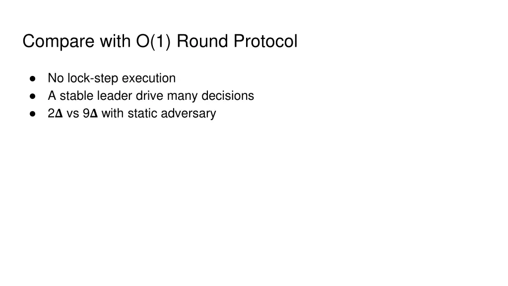 compare with o 1 round protocol