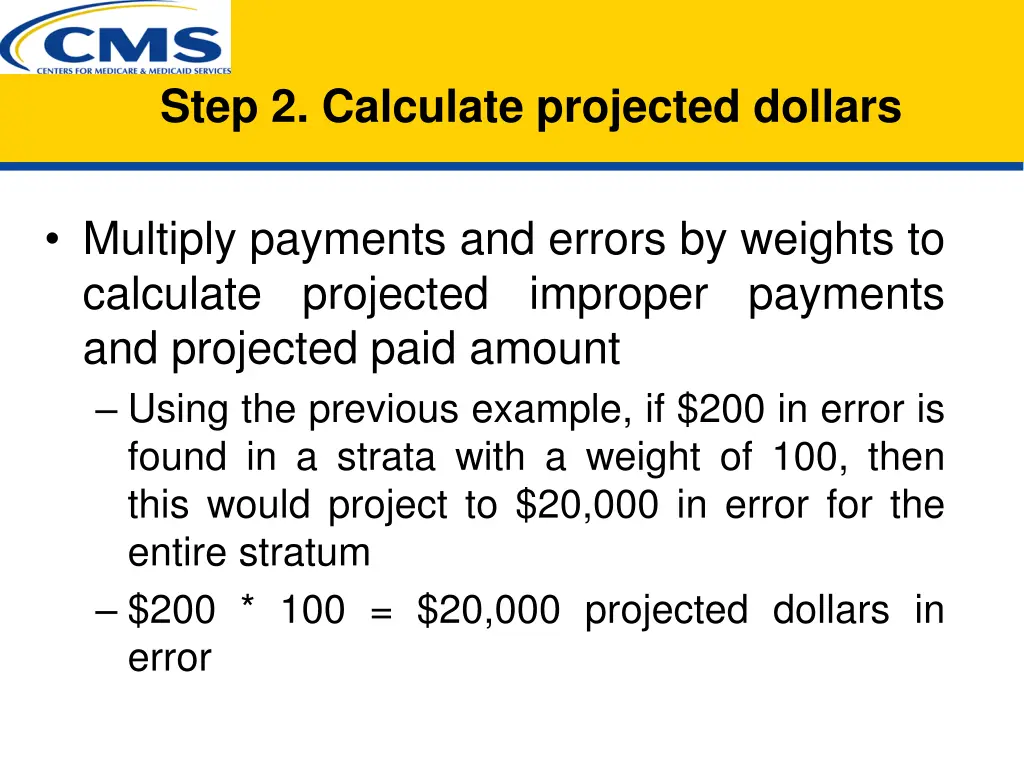 step 2 calculate projected dollars