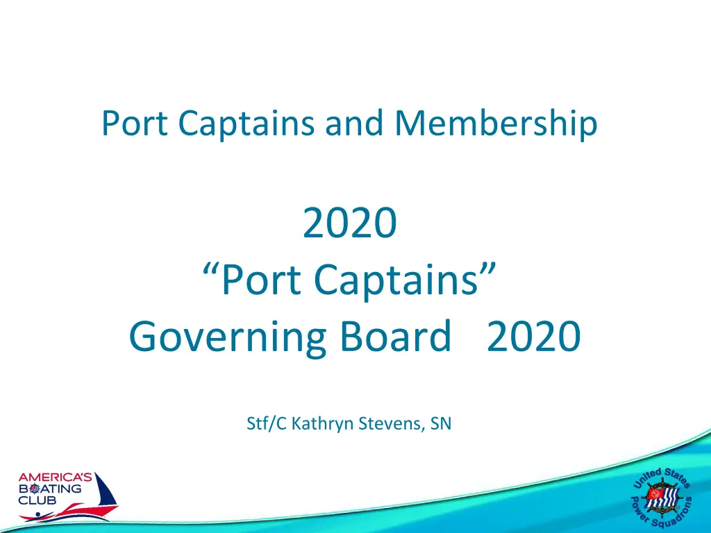 port captains and membership