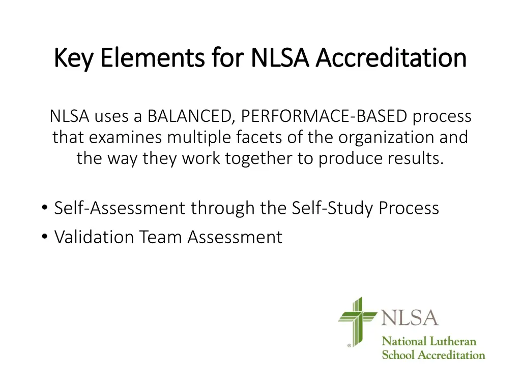 key elements for nlsa accreditation key elements