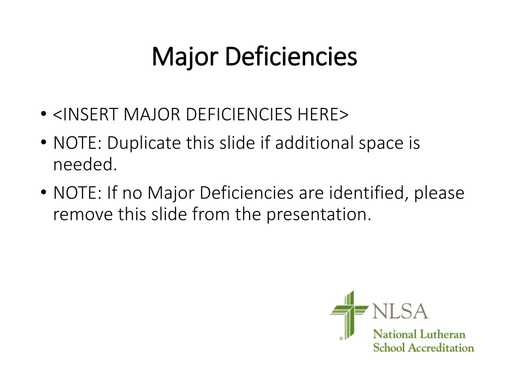 major deficiencies major deficiencies