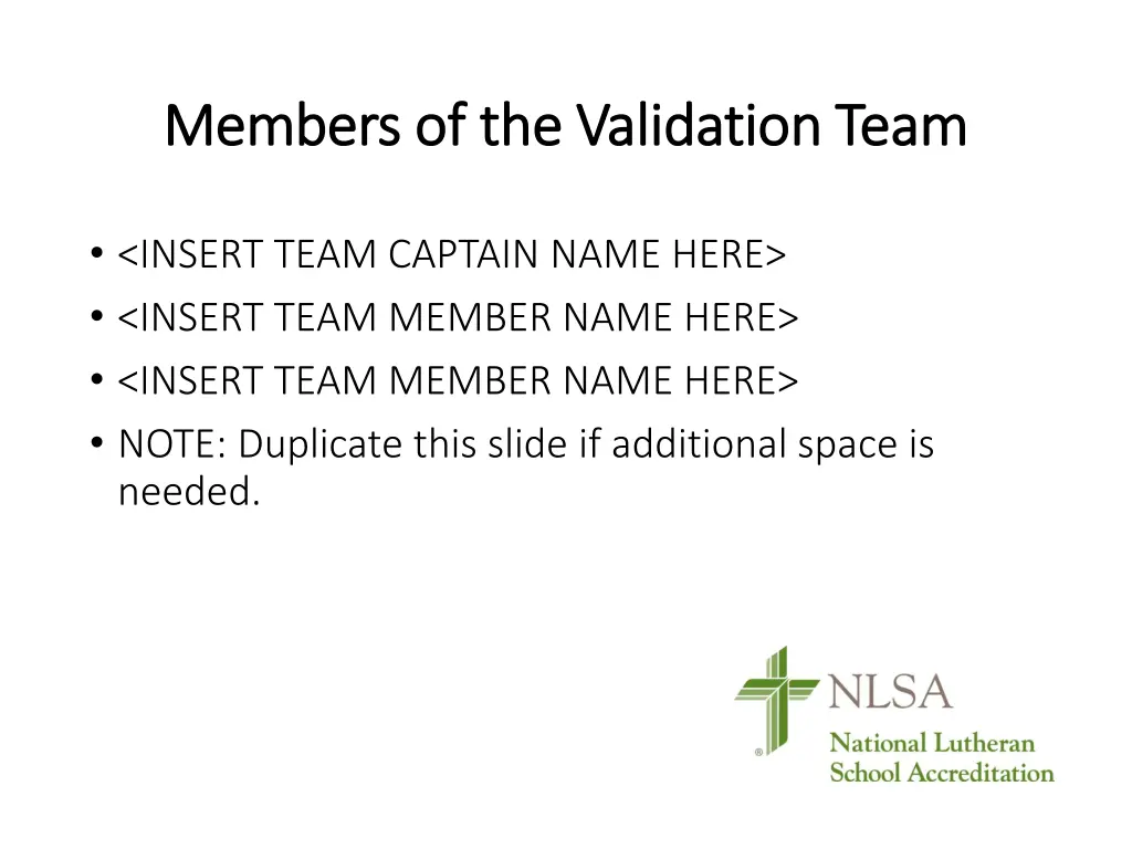 members of the validation team members