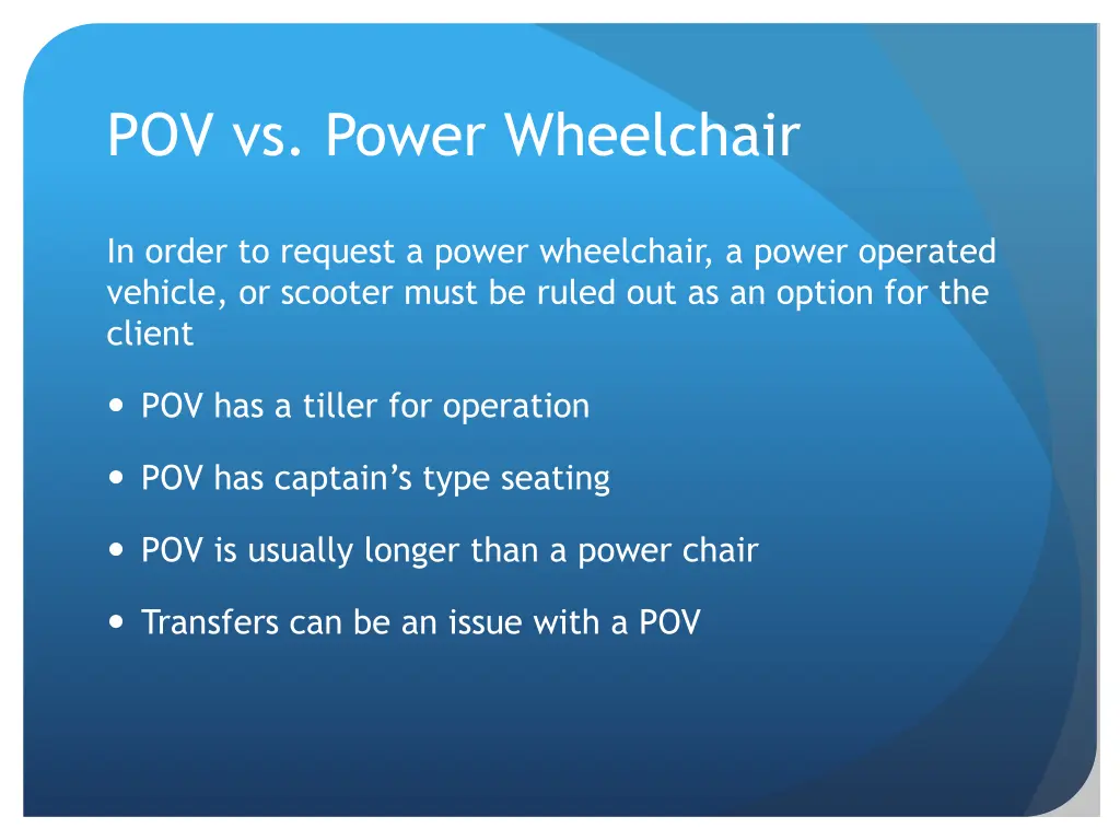 pov vs power wheelchair