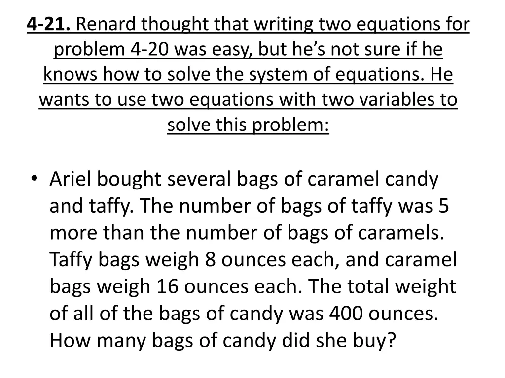 4 21 renard thought that writing two equations