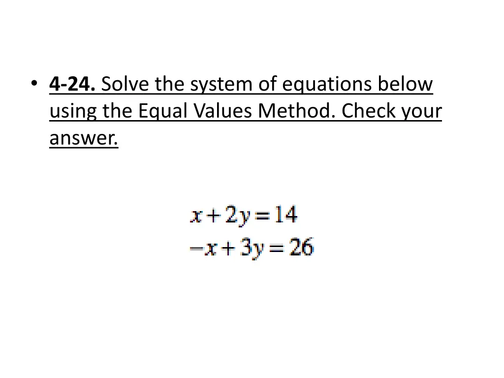 4 24 solve the system of equations below using