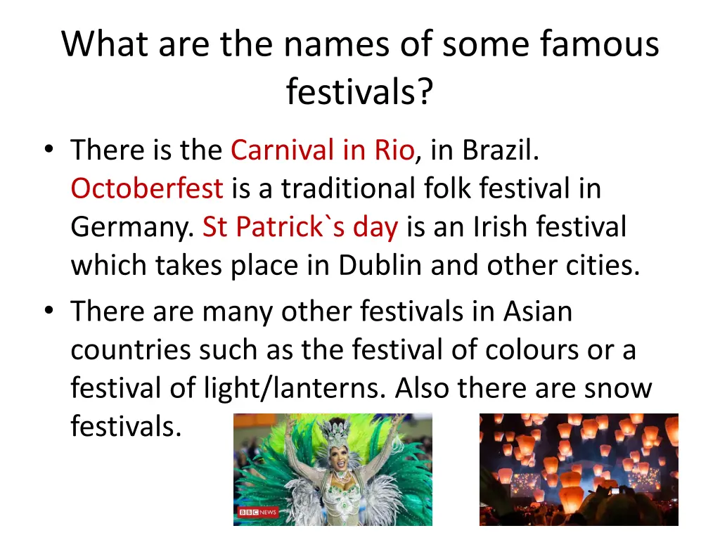 what are the names of some famous festivals