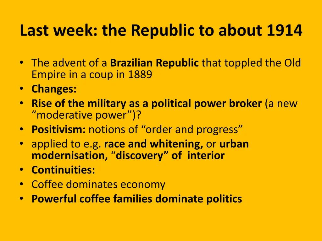 last week the republic to about 1914