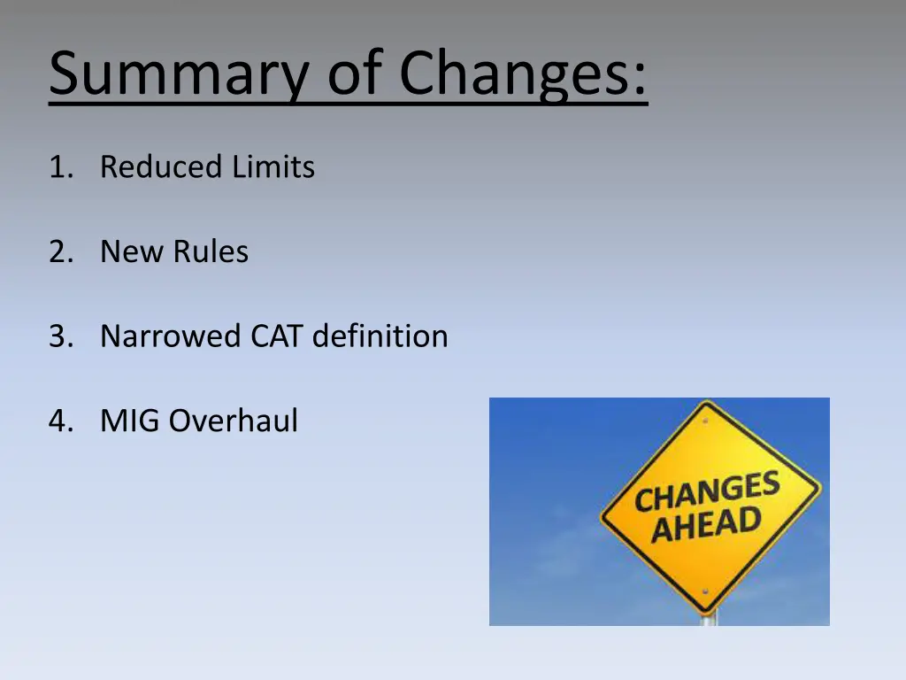 summary of changes