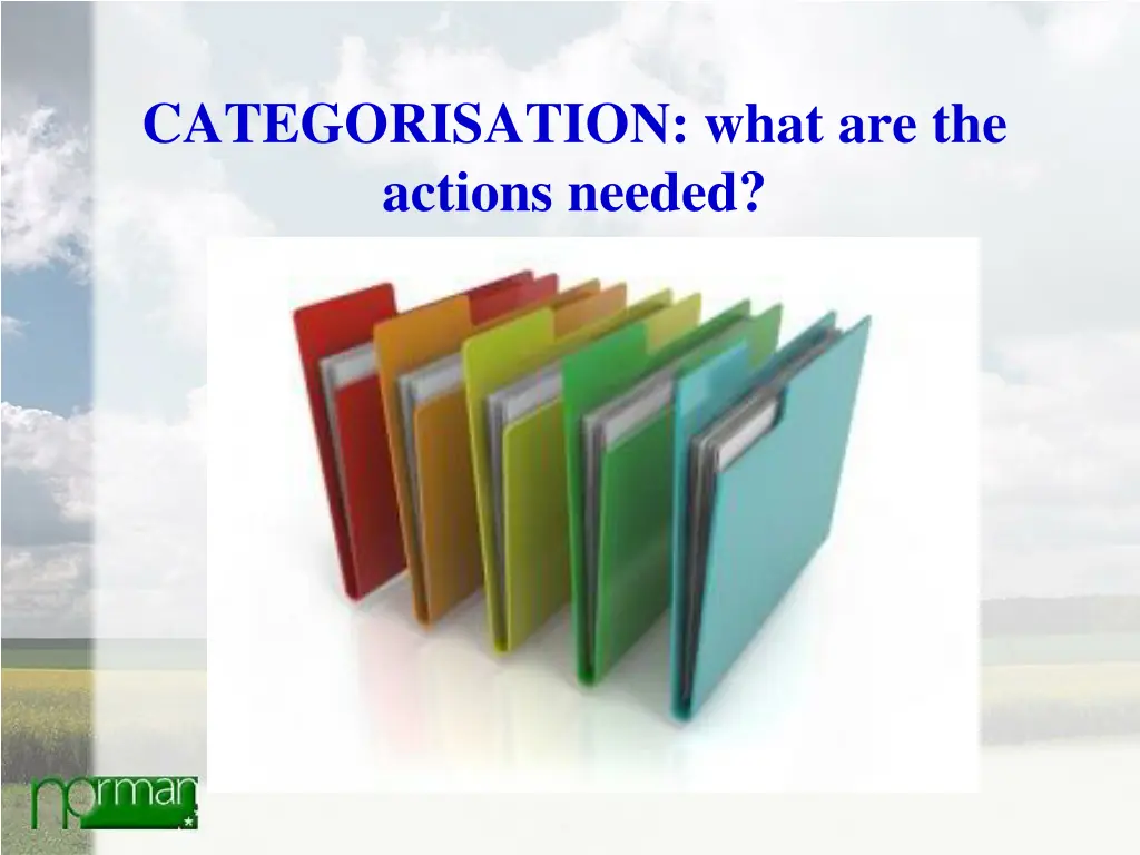 categorisation what are the actions needed