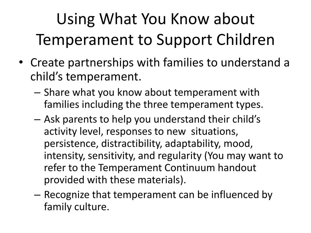 using what you know about temperament to support 1