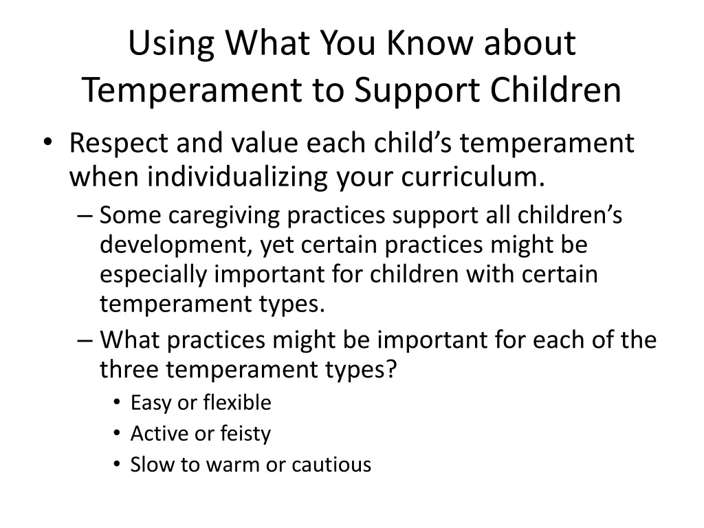 using what you know about temperament to support 2