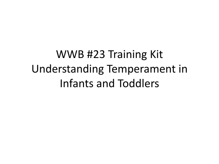 wwb 23 training kit understanding temperament